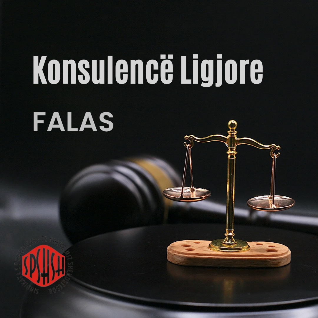 Read more about the article Konsulencë ligjore falas për anëtarët e sindikatës